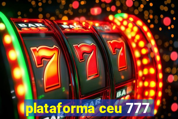 plataforma ceu 777