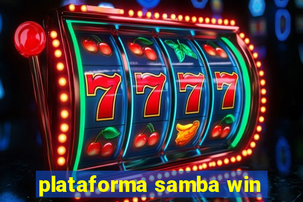 plataforma samba win
