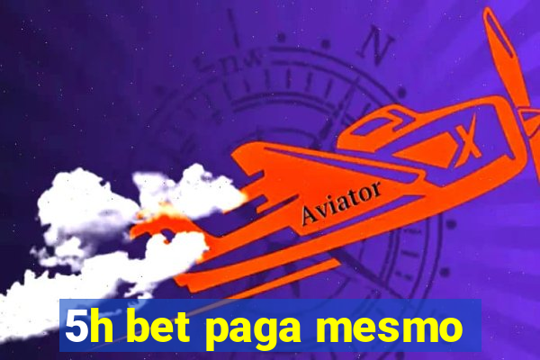 5h bet paga mesmo