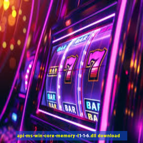 api-ms-win-core-memory-l1-1-6.dll download