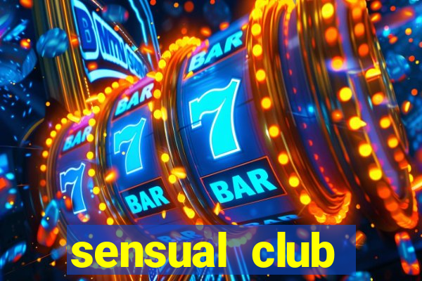 sensual club esporte interativo