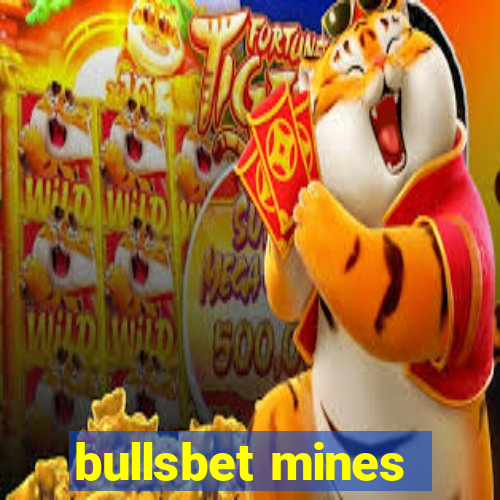 bullsbet mines