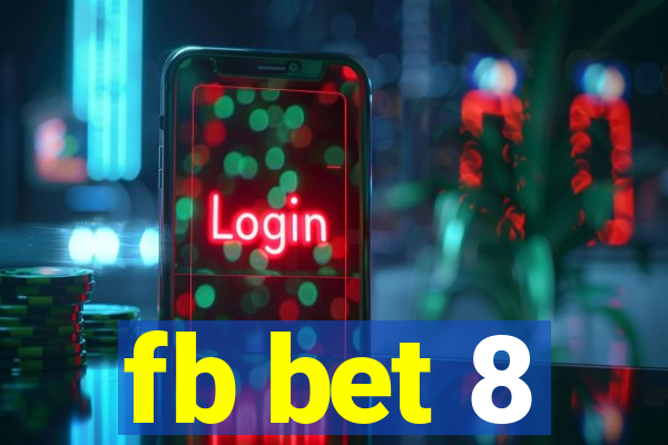 fb bet 8