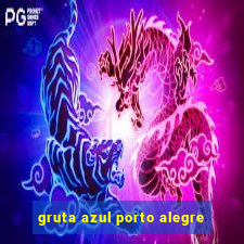 gruta azul porto alegre