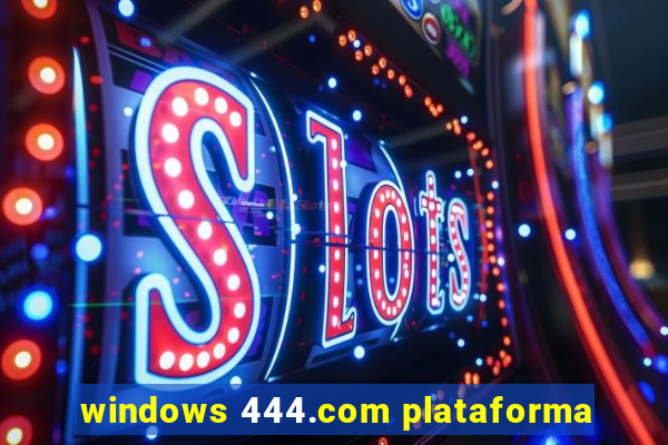 windows 444.com plataforma