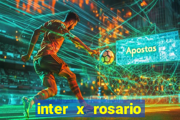 inter x rosario central onde assistir