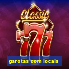 garotas com locais