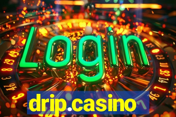 drip.casino