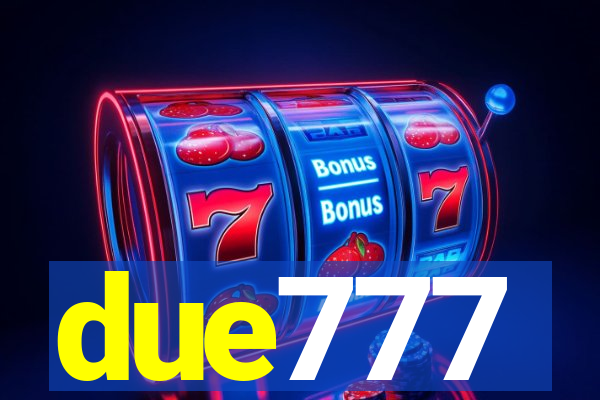 due777