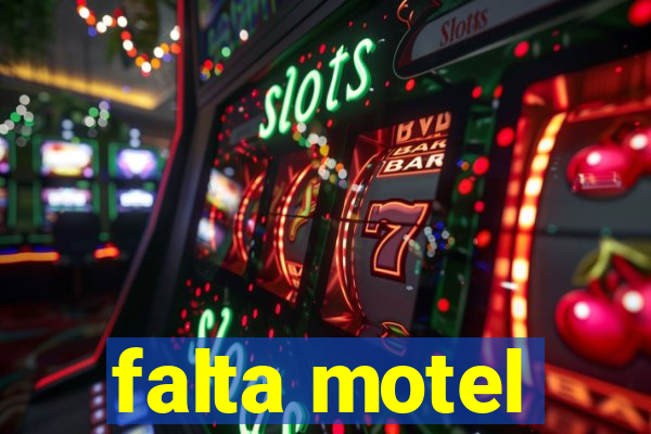 falta motel