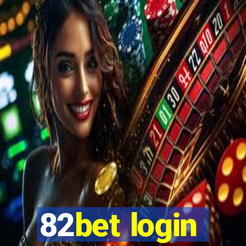 82bet login