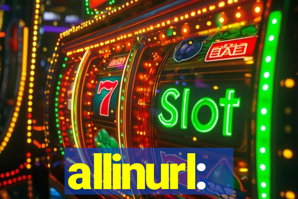 allinurl: 