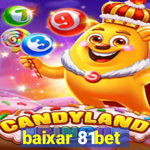 baixar 81bet