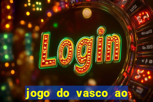 jogo do vasco ao vivo em hd