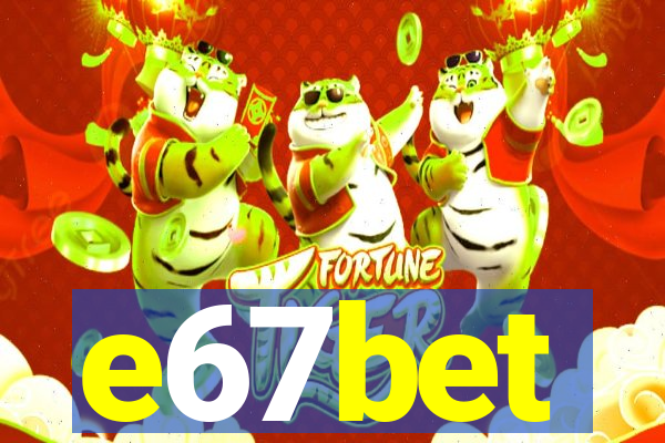 e67bet