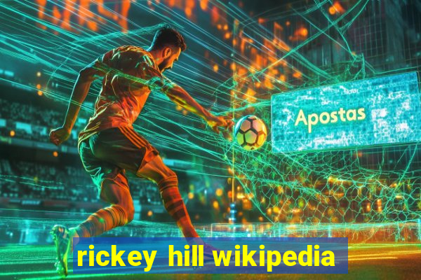 rickey hill wikipedia