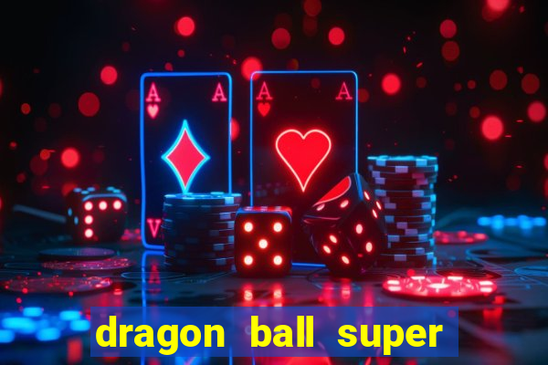 dragon ball super broly dublado assistir