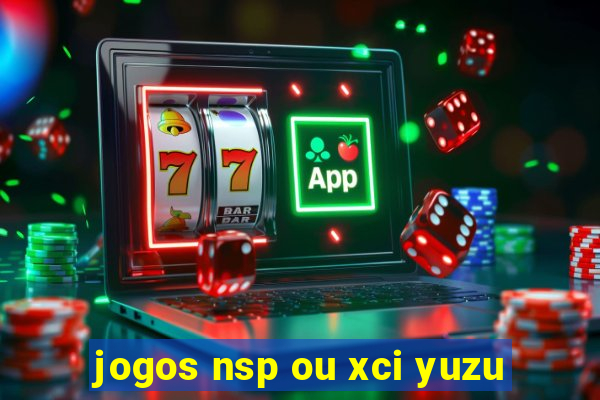 jogos nsp ou xci yuzu