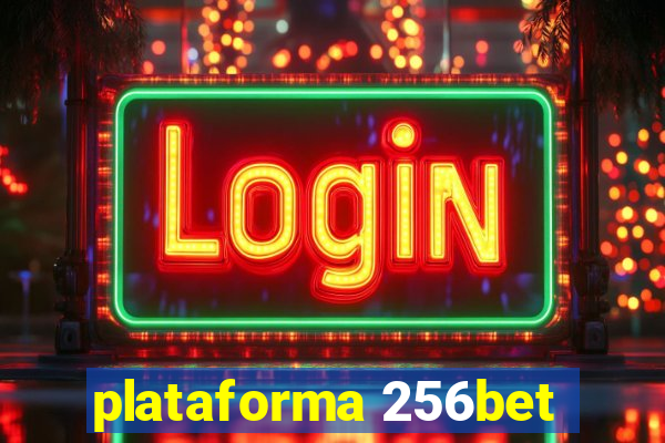 plataforma 256bet