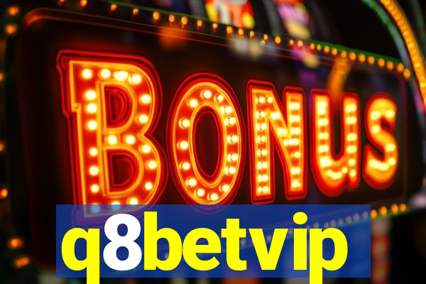 q8betvip