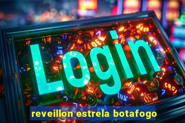 reveillon estrela botafogo