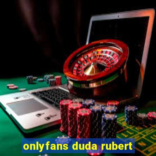 onlyfans duda rubert