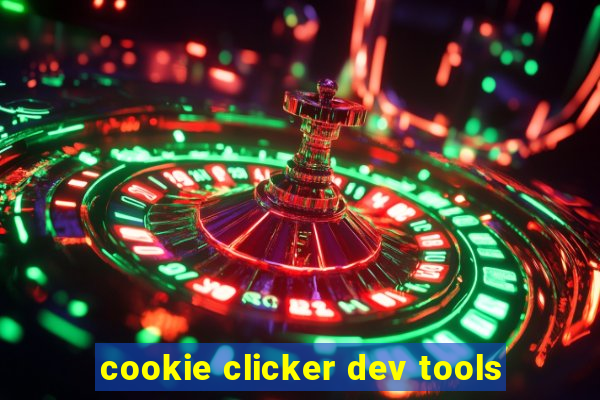 cookie clicker dev tools