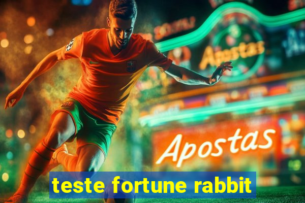 teste fortune rabbit