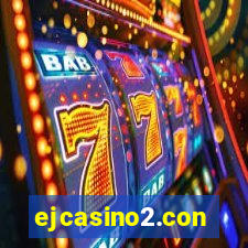 ejcasino2.con