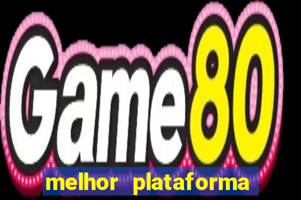 melhor plataforma para jogar de madrugada