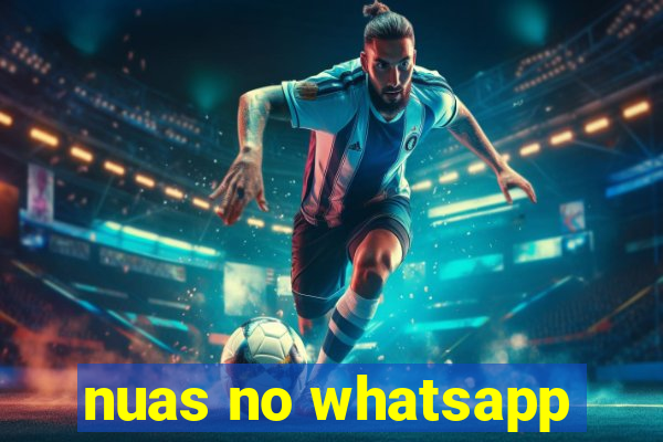 nuas no whatsapp