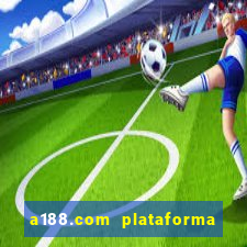 a188.com plataforma de jogos