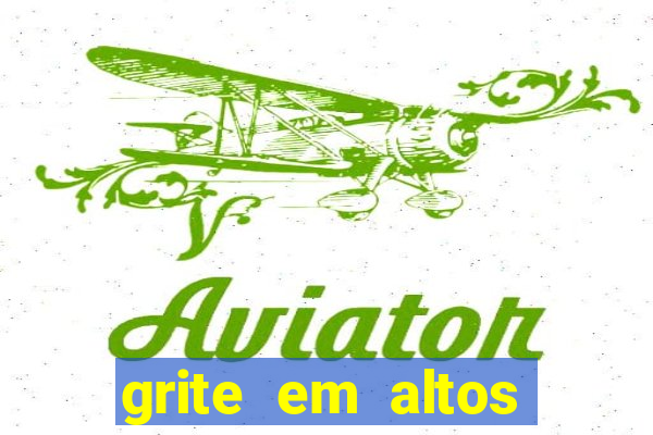 grite em altos brados, disse aquele que lutou contra o caos com caos