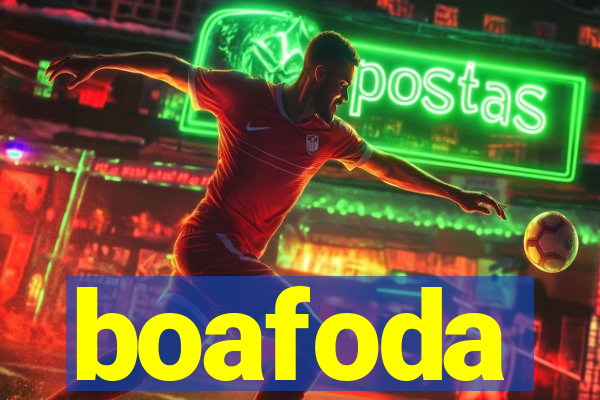 boafoda