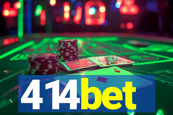 414bet