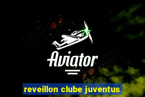 reveillon clube juventus