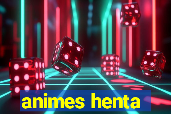 animes henta