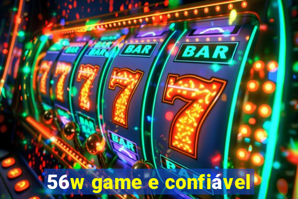 56w game e confiável