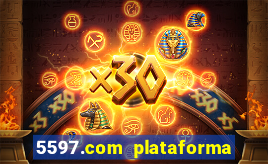 5597.com plataforma de jogos