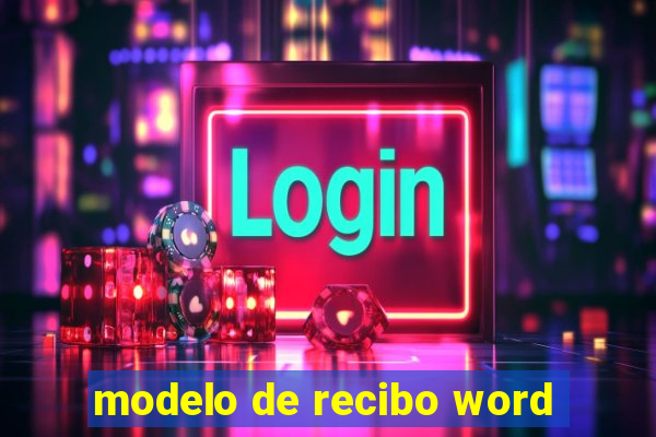 modelo de recibo word