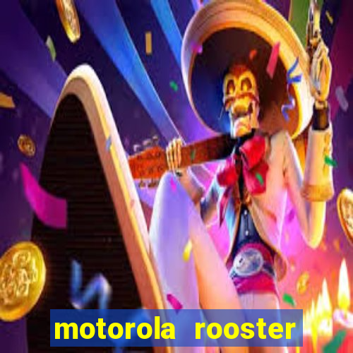 motorola rooster alarm sound download