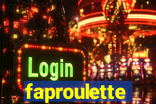 faproulette