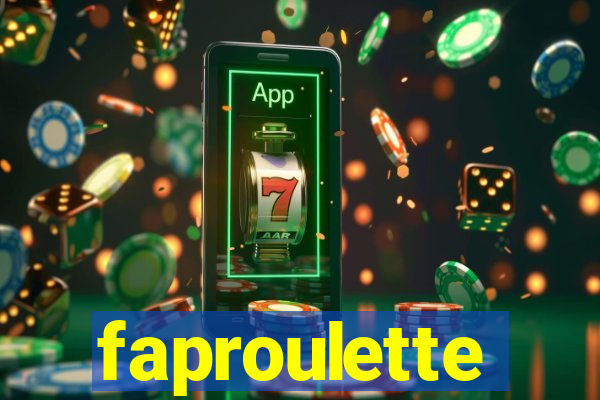 faproulette