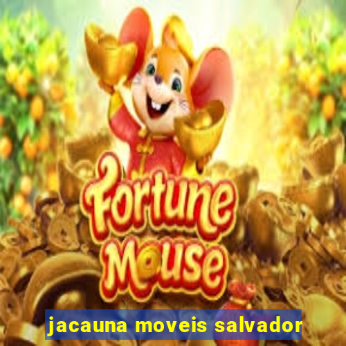 jacauna moveis salvador
