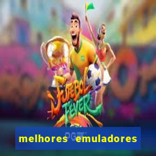 melhores emuladores para pc fraco