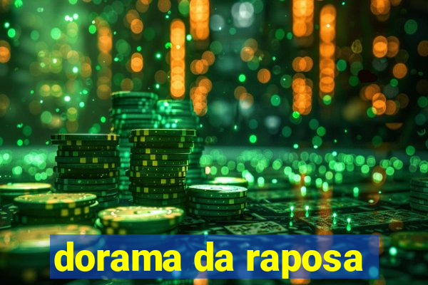 dorama da raposa