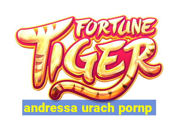 andressa urach pornp