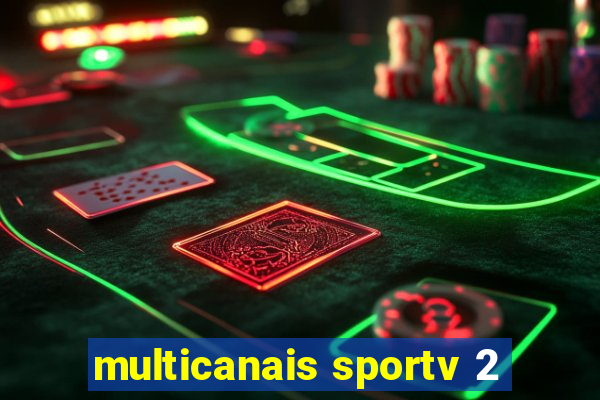 multicanais sportv 2
