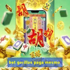 bet gorillas paga mesmo