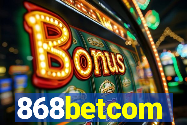 868betcom
